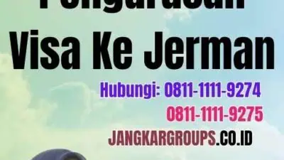 Syarat Pengurusan Visa Ke Jerman