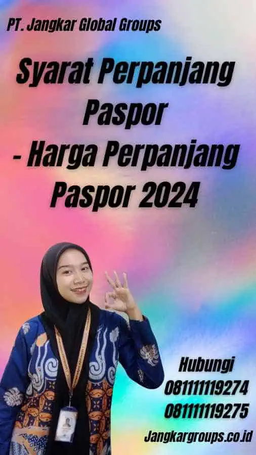 Syarat Perpanjang Paspor - Harga Perpanjang Paspor 2024