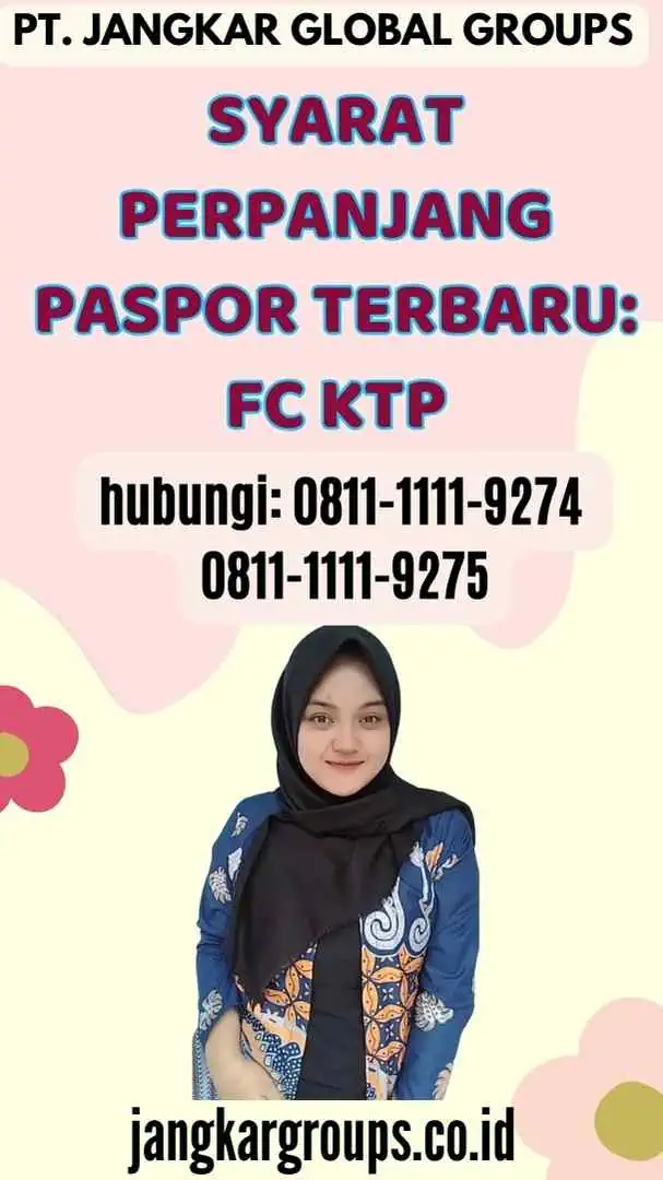 Syarat Perpanjang Paspor Terbaru FC KTP