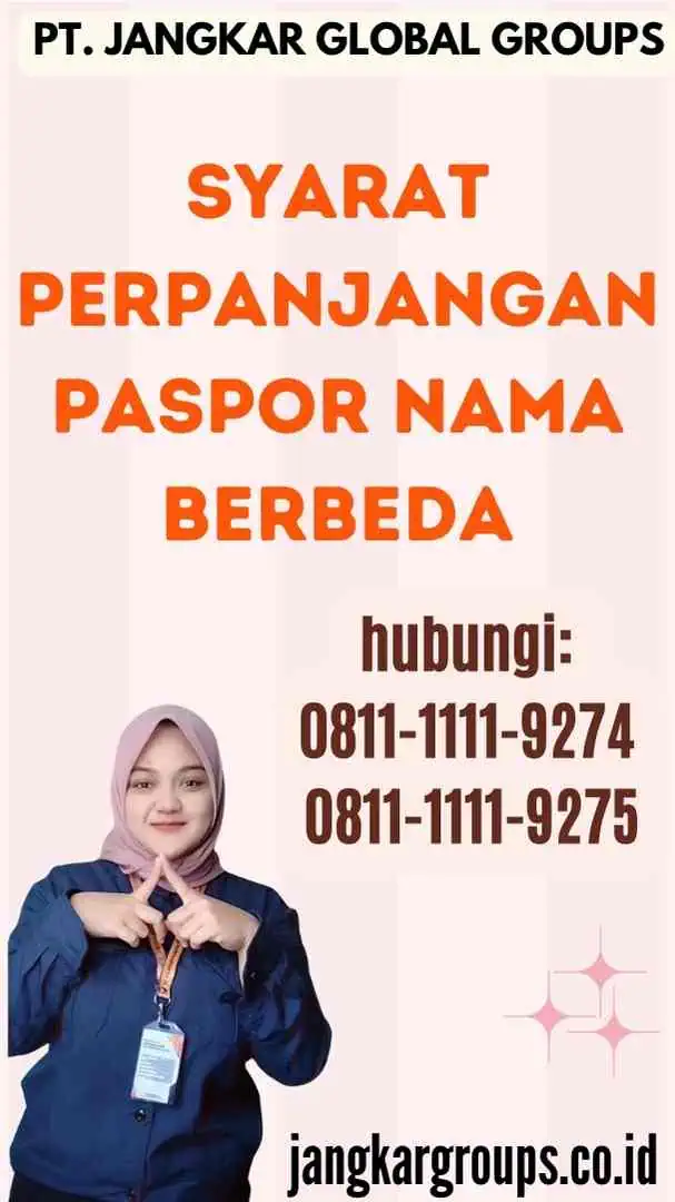 Syarat Perpanjangan Paspor Nama Berbeda