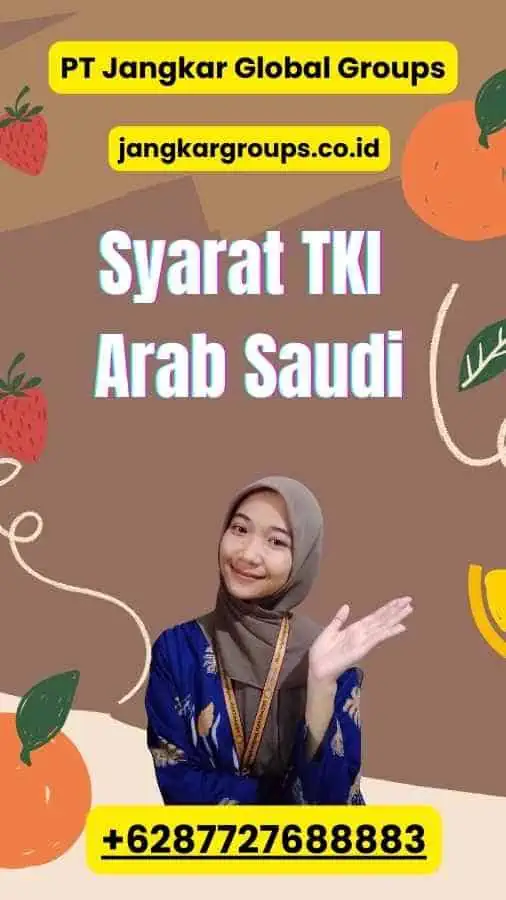 Syarat TKI Arab Saudi