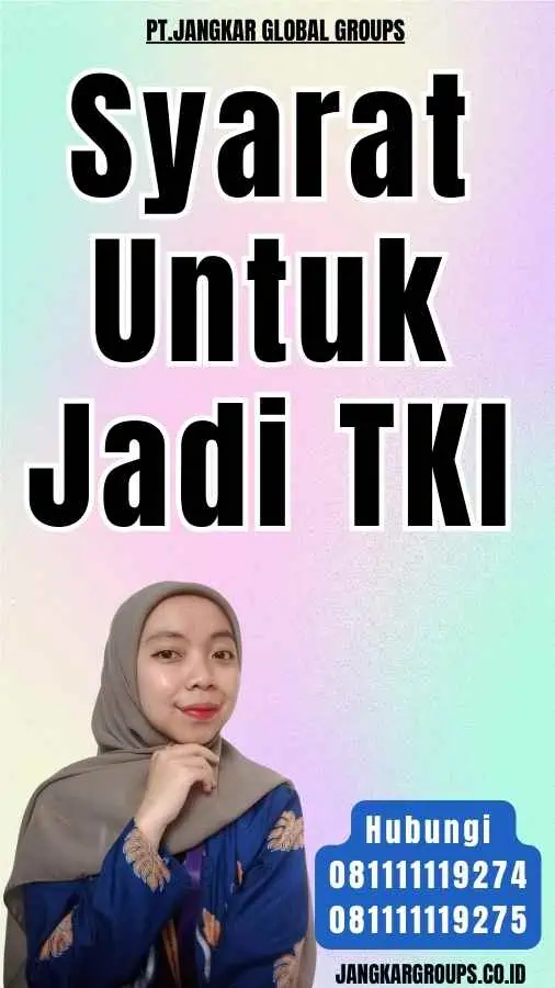 Syarat Untuk Jadi TKI