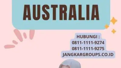 Syarat Untuk Visa Kerja Australia