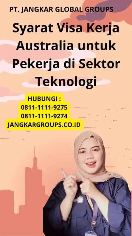 Syarat Visa Kerja Australia untuk Pekerja di Sektor Teknologi