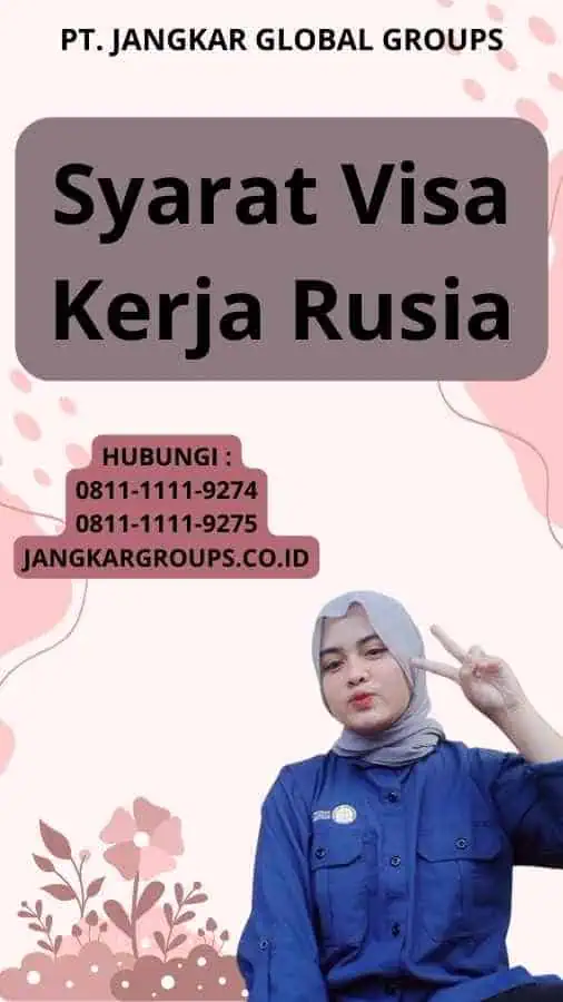 Syarat Visa Kerja Rusia