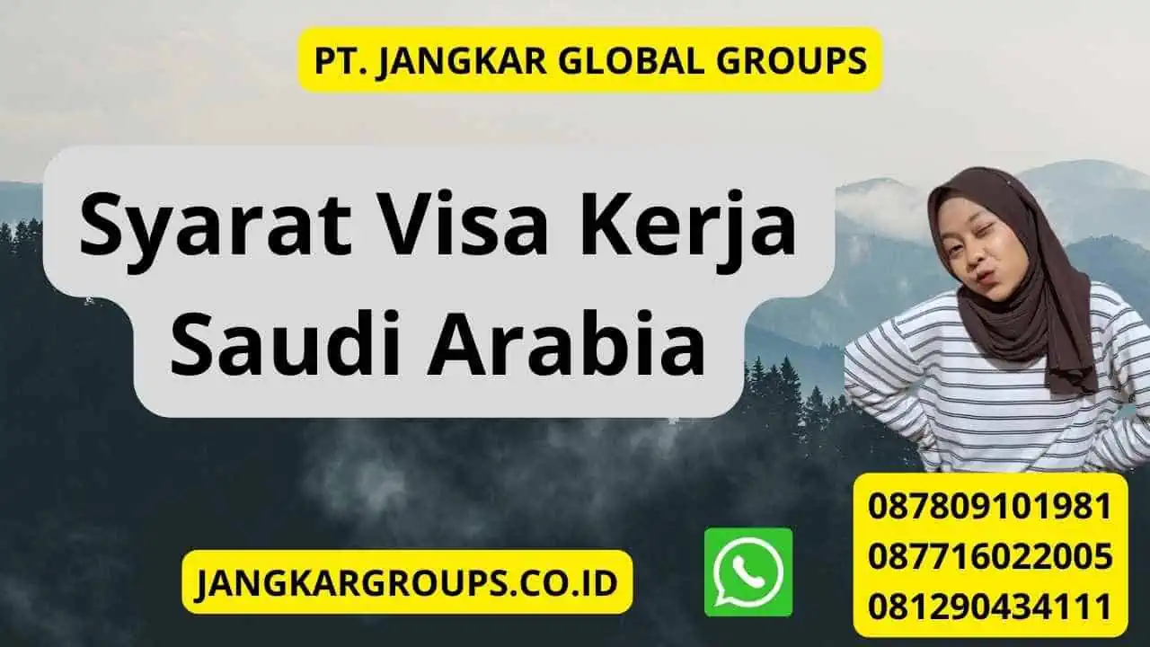 Syarat Visa Kerja Saudi Arabia