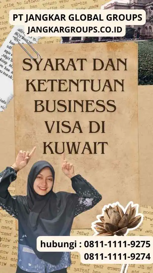 Syarat dan Ketentuan Business Visa di Kuwait