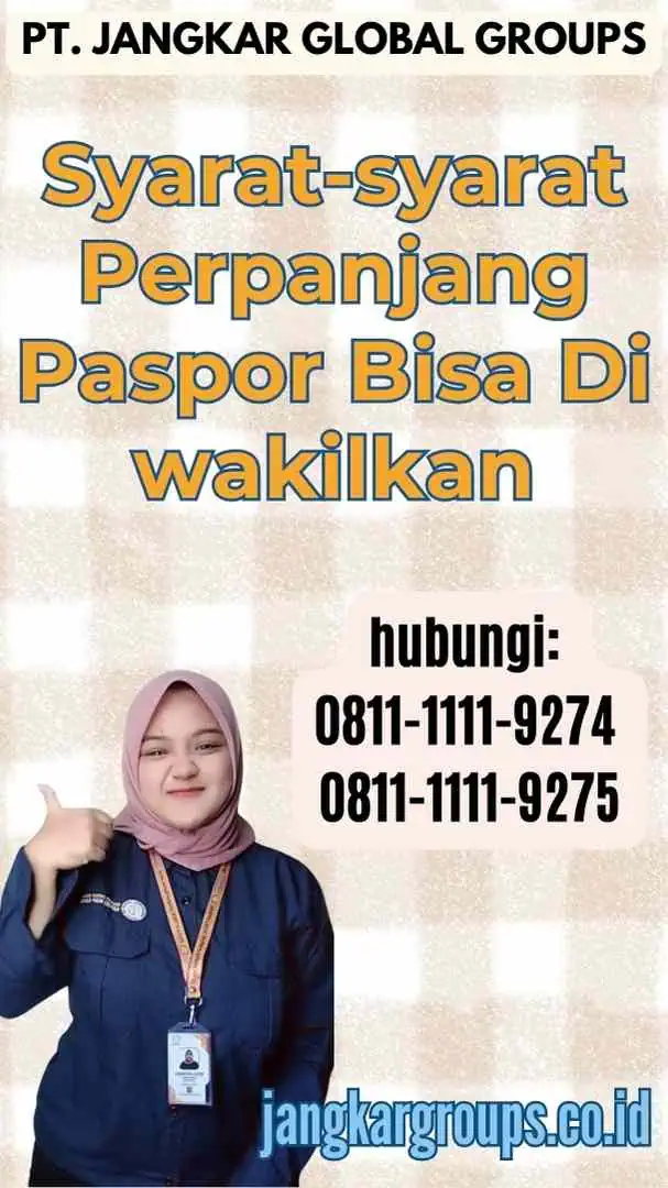 Syarat-syarat Perpanjang Paspor Bisa Di wakilkan