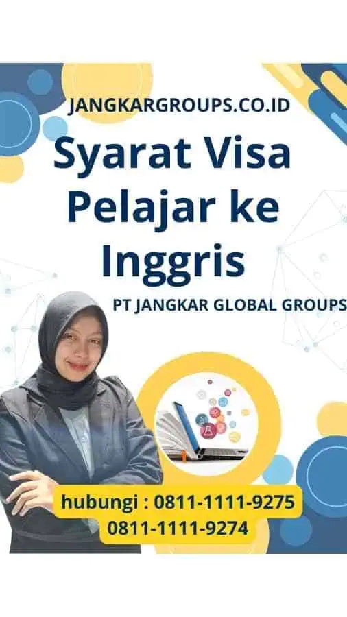 Syarat syarat Visa Pelajar ke Inggris