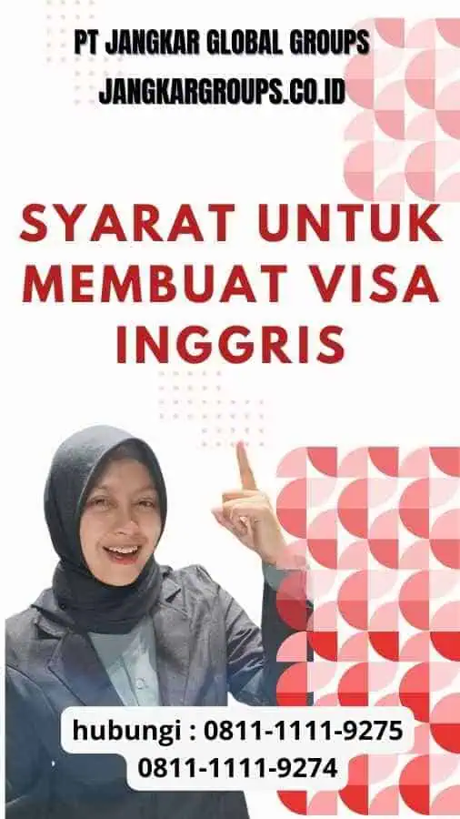 Syarat untuk Membuat Visa Inggris