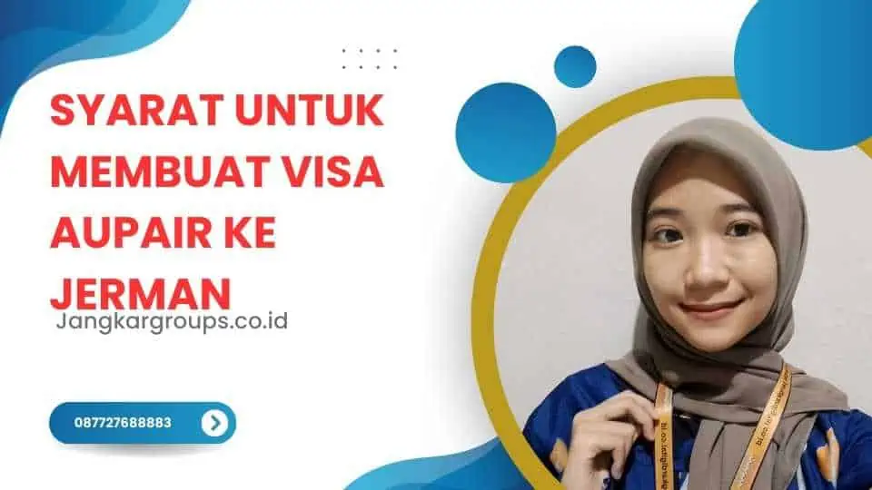 Syarat untuk membuat visa aupair ke Jerman