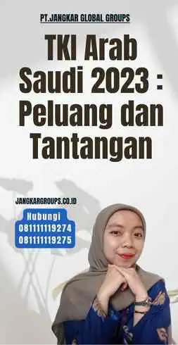 TKI Arab Saudi 2023 Peluang dan Tantangan