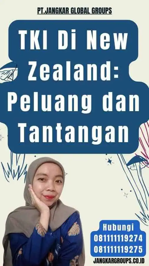 TKI Di New Zealand Peluang dan Tantangan