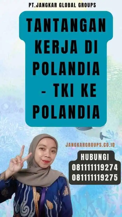 Tantangan Kerja di Polandia - TKI Ke Polandia