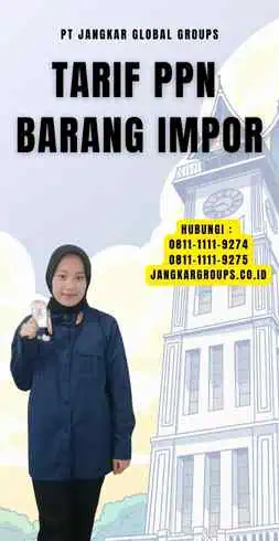 Tarif Ppn Barang Impor