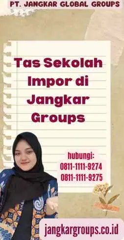 Tas Sekolah Impor di Jangkar Groups