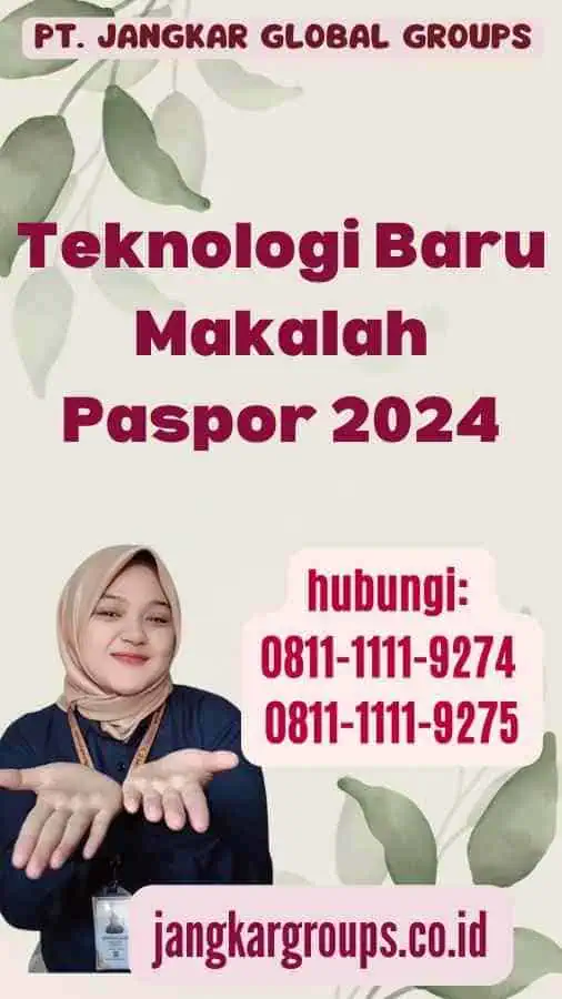 Teknologi Baru Makalah Paspor 2024