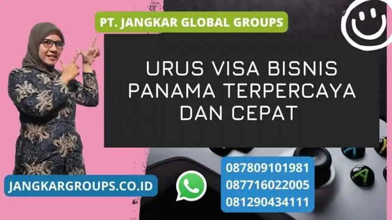 Urus Visa Bisnis Panama terpercaya dan cepat