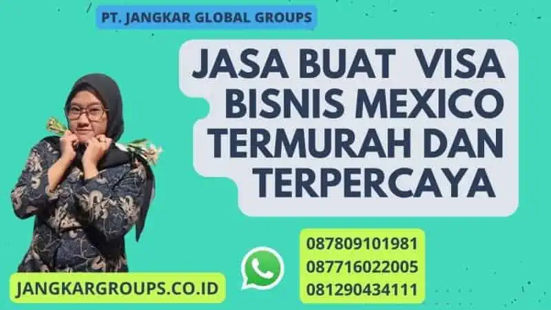 Jasa buat Visa Bisnis Mexico termurah dan terpercaya