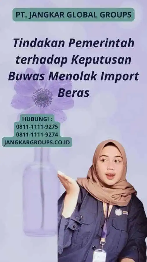 Tindakan Pemerintah terhadap Keputusan Buwas Menolak Import Beras