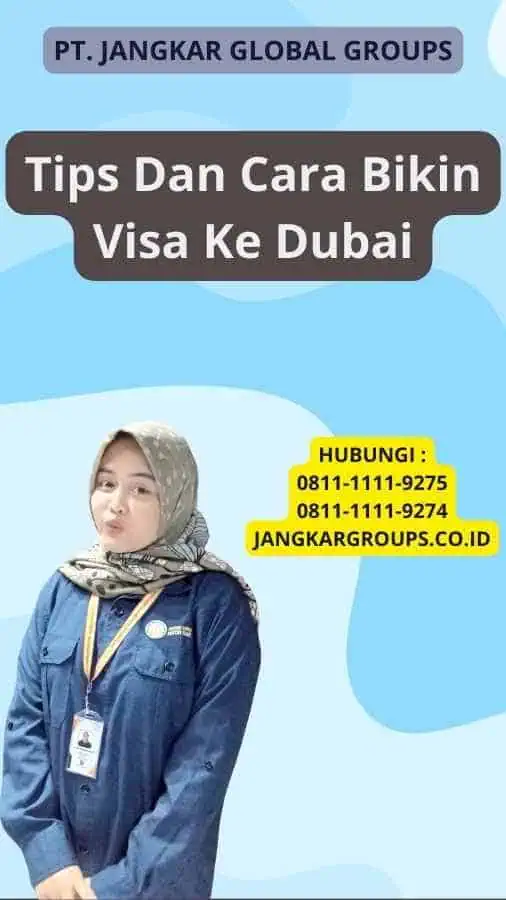 Tips Dan Cara Bikin Visa Ke Dubai