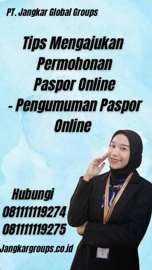 Tips Mengajukan Permohonan Paspor Online - Pengumuman Paspor Online