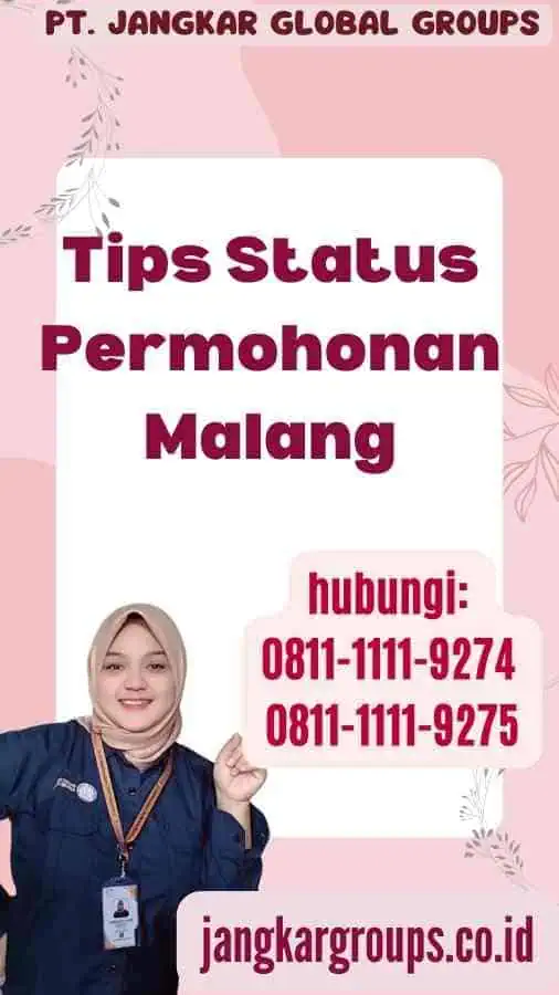 Tips Status Permohonan Malang