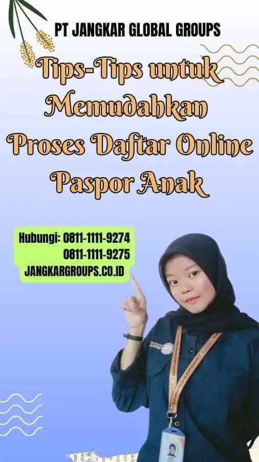 Tips-Tips untuk Memudahkan Proses Daftar Online Paspor Anak