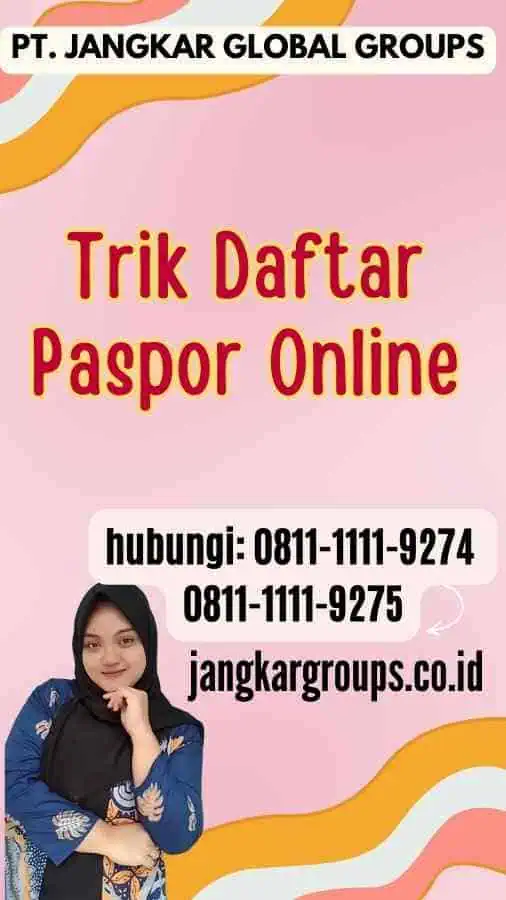 Trik Daftar Paspor Online