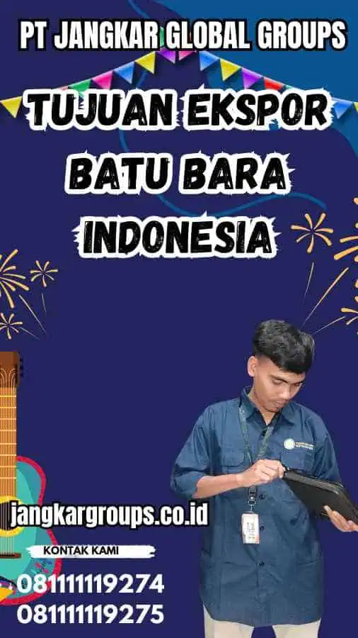 Tujuan Ekspor Batu Bara Indonesia