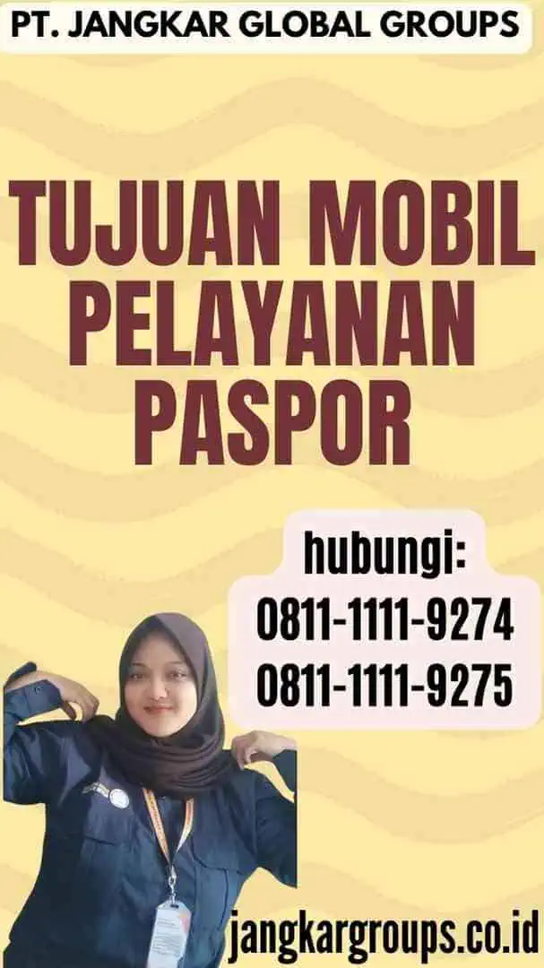 Tujuan Mobil Pelayanan Paspor