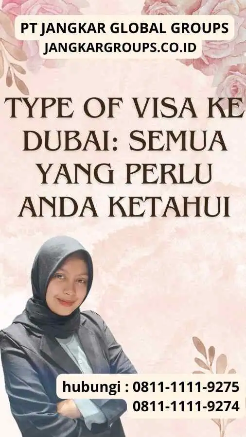 Type of Visa ke Dubai: Semua yang Perlu Anda Ketahui