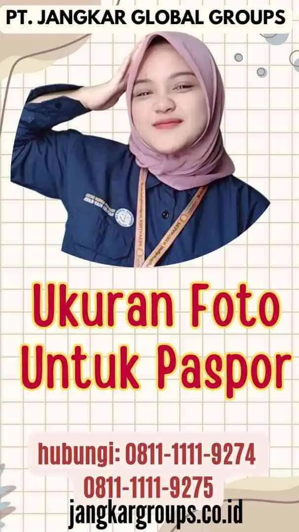 Ukuran Foto Untuk Paspor