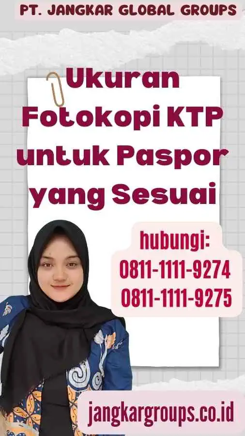 Ukuran Fotokopi KTP untuk Paspor yang Sesuai