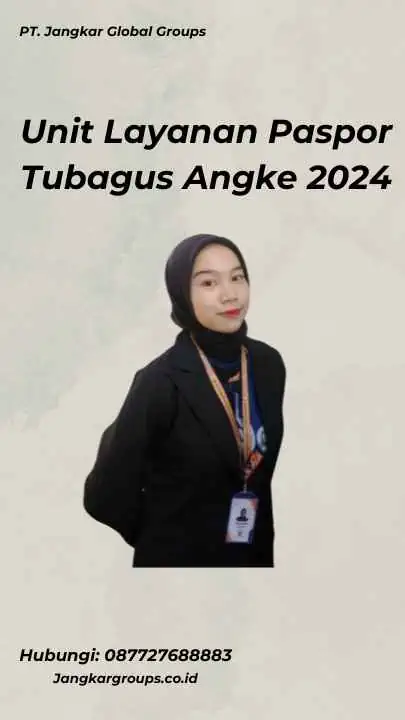 Unit Layanan Paspor Tubagus Angke 2024