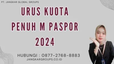 Urus Kuota Penuh M Paspor 2024