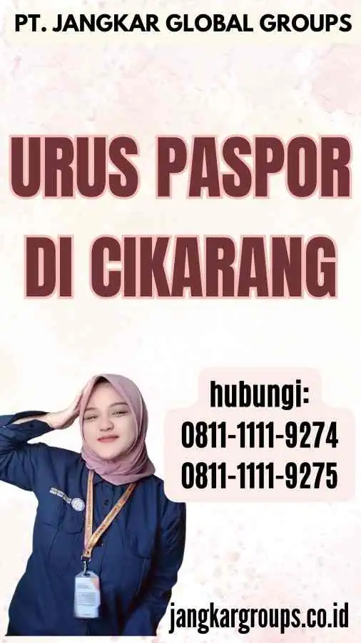 Urus Paspor Di Cikarang