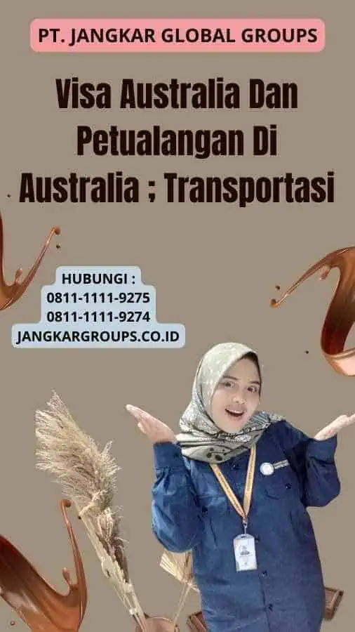 Visa Australia Dan Petualangan Di Australia ; Transportasi