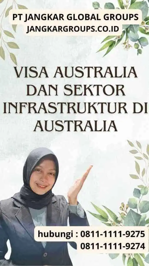 Visa Australia dan Sektor Infrastruktur di Australia