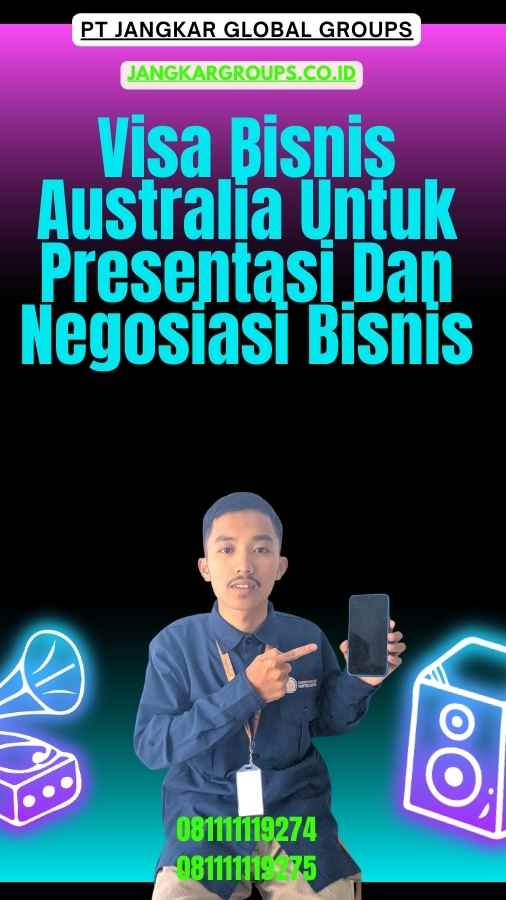 Visa Bisnis Australia Untuk Presentasi Dan Negosiasi Bisnis