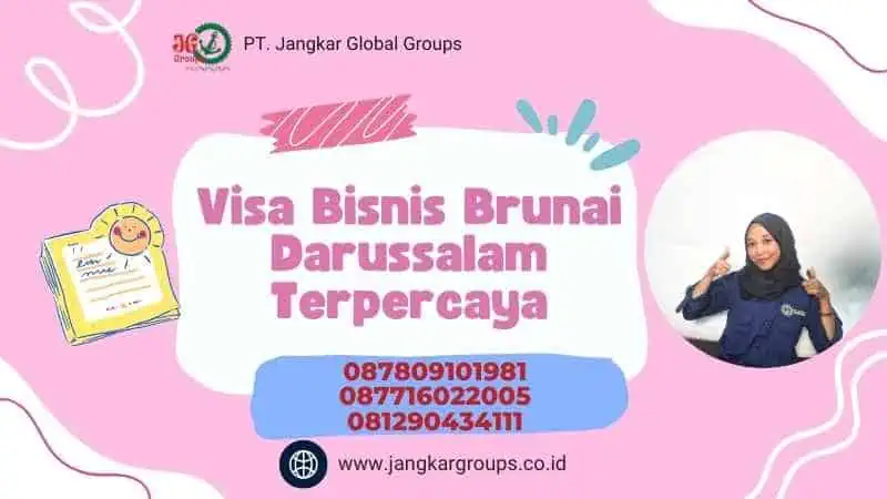 Visa Bisnis Brunai Darussalam Terpercaya