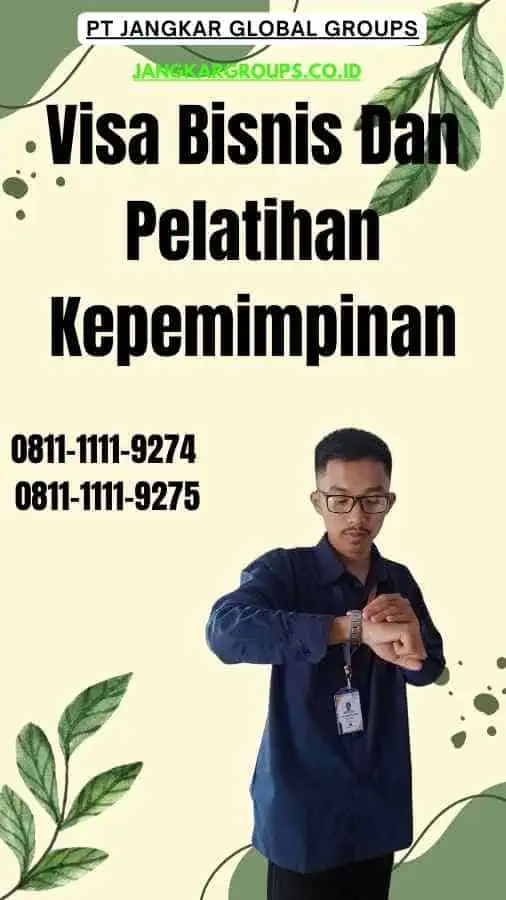 Visa Bisnis Dan Pelatihan Kepemimpinan