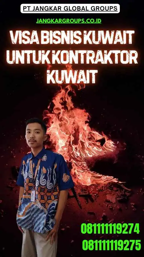 Visa Bisnis Kuwait untuk Kontraktor Kuwait