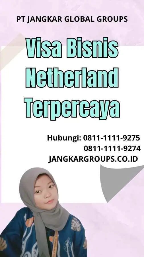 Visa Bisnis Netherland Terpercaya