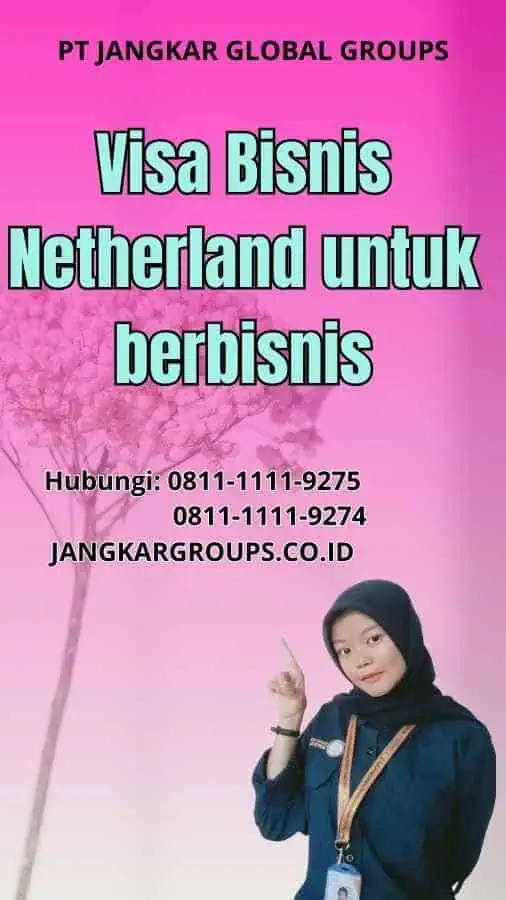 Visa Bisnis Netherland untuk berbisnis