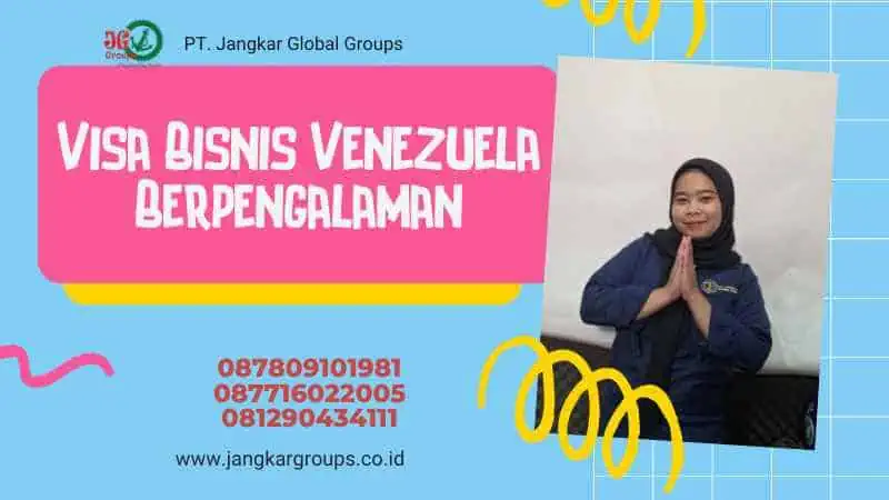 Visa Bisnis Venezuela Berpengalaman