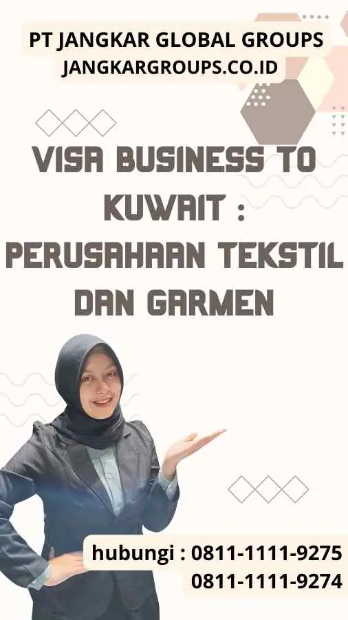 Visa Business to Kuwait : Perusahaan Tekstil Dan Garmen