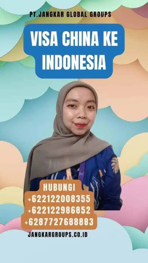 Visa China Ke Indonesia