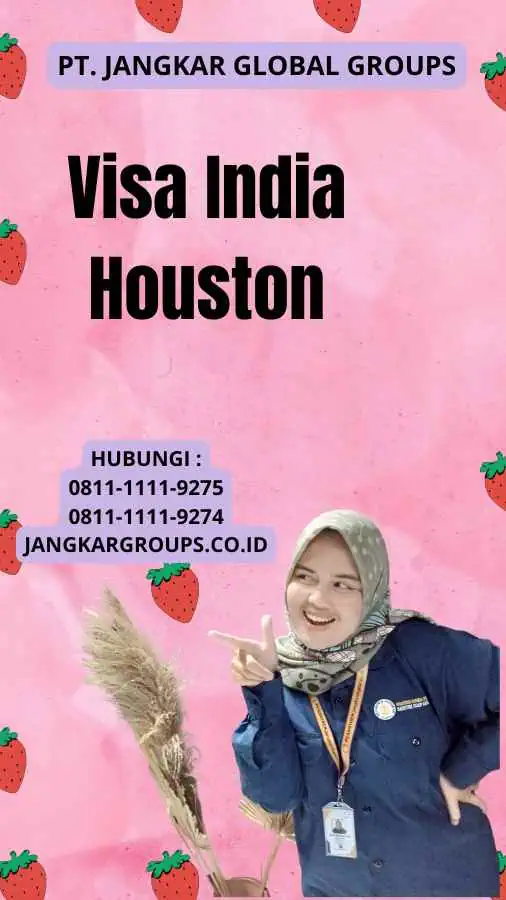 Visa India Houston