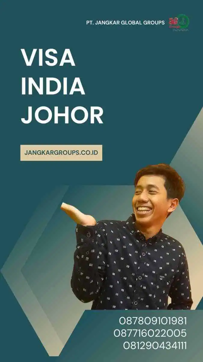 Visa India Johor